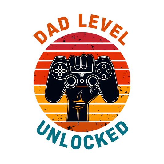 For Gamers and Dads - Dad Level unlocked - Sticker