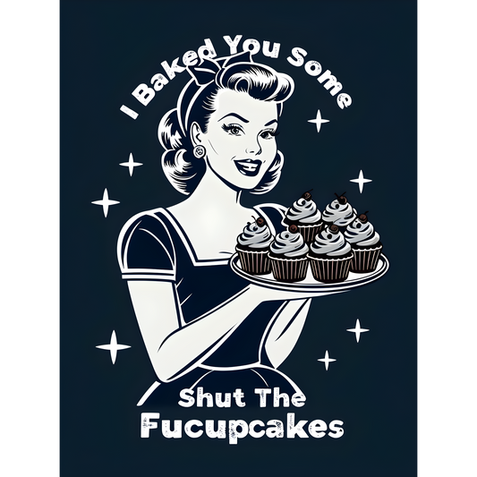 "Shut the Fucupcake" – Retro Sticker