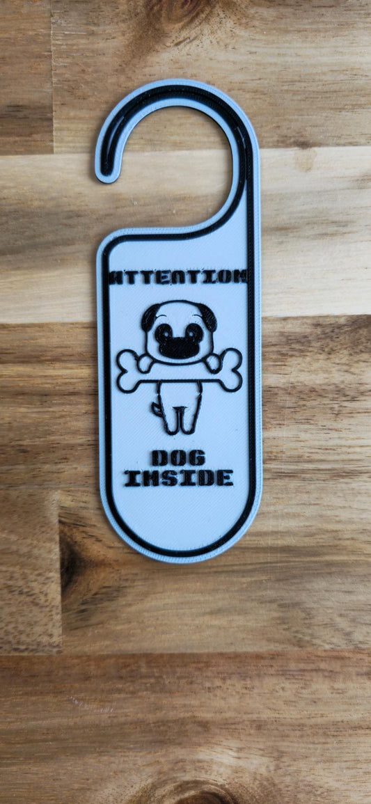 Door Hanger - Attention Dog inside